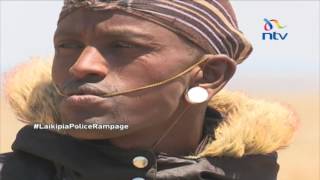 Laikipia police rampage: Herders in Laikipia accuse police of harassment