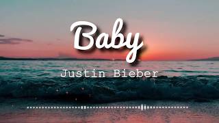 Justin Bieber - Baby Ft Ludacris Lyrics Video