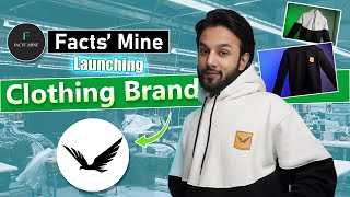 Facts' Mine Launching Clothing Brand