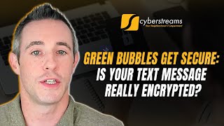 System Update #329: Green Bubbles Get Secure: Is Your Text Message Really Encrypted?