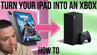 Make your IPad an Xbox | How to