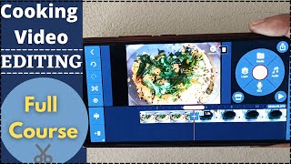 Editing Cooking Videos : How To Edit Cooking Video On Mobile in Kinemaster (2022)