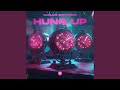 Hung Up