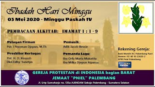 Ibadah Hari Minggu 03 Mei 2020 GPIB Pniel Palembang