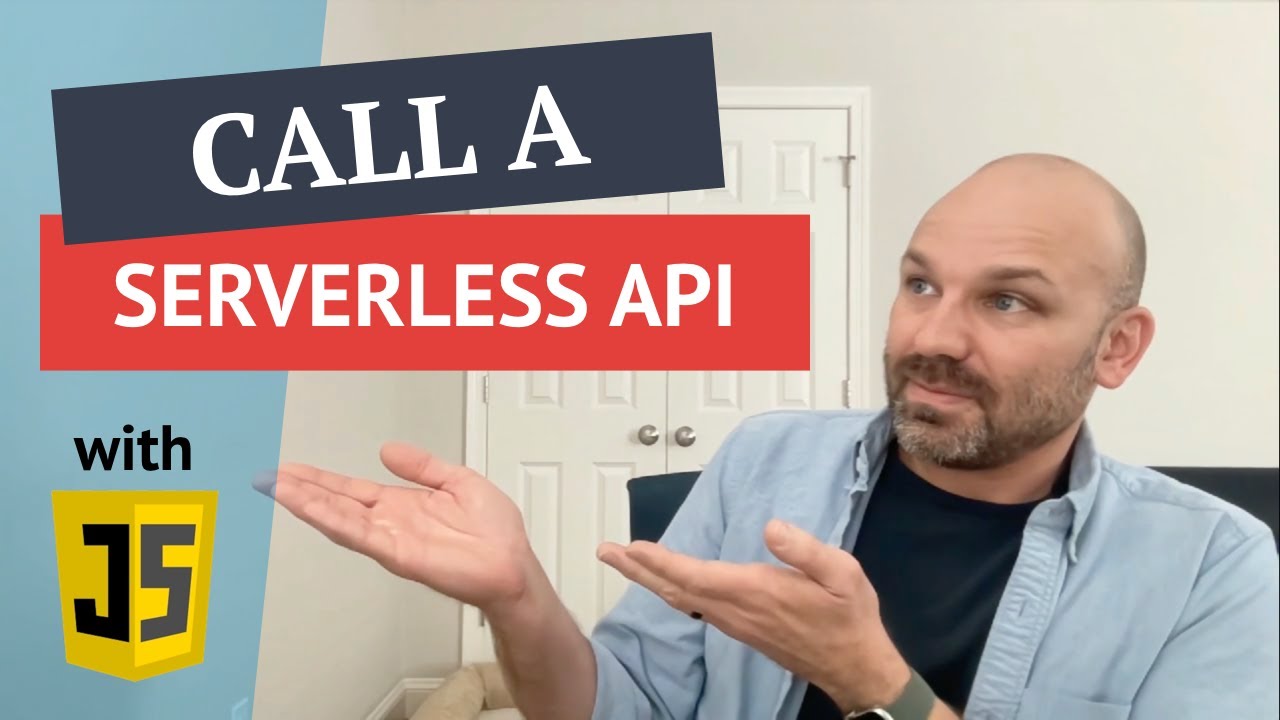 Calling Serverless Function Apis With Vanilla Javascript Youtube