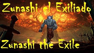 Zunashi el Exiliado/Zunashi the Exile - World of Warcraft