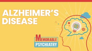 Dementia and Alzheimer’s Disease Mnemonics (Memorable Psychiatry Lecture)