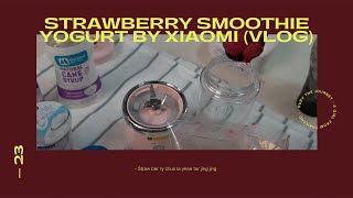 (vlog)ทำสตอเบอร์รี่สมูทตี้โยเกิร์ตง่าย ๆ ด้วย #Xiaomi Strewberry Smoothie Yogurt | RUBY THE JOURNEY