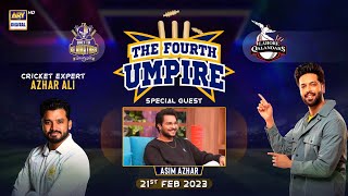 The Fourth Umpire | Asim Azhar | Fahad Mustafa | 21st Feb 2023 | #PSL8