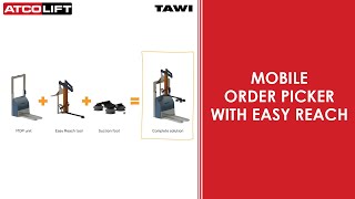 TAWI Mobile Order Picker with Easy Reach | Vacuum Lifter for Bags