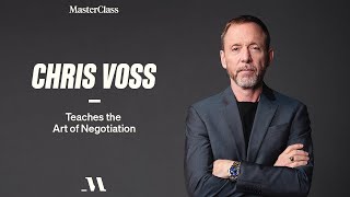 Chris Voss Teaches the Art of Negotiation | Official Trailer | MasterClass