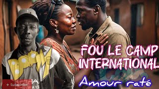 Fou Le Camp International: Amour raté