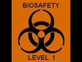 Biosafety level 1 (PPt)