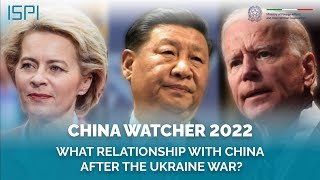 The Systemic Rival of the XXI Century: What Relationship with China after the Ukraine War?