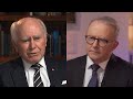 ‘Totally out of his depth’: John Howard takes aim at Anthony Albanese