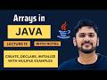 Arrays in Java | Create Declare Intialize with examples | Java Tutorial for Beginners | Amit Thinks