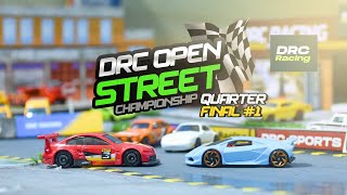 DRC Open Street Championship | Ford, BMW, Lamborghini, Porsche | QF #01 | Diecast Street Race