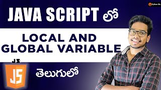 Local and global variables in Java Script | Java Script in Telugu