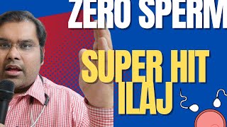 Zero Sperm ka Super"HIT" ilaj | Azoospermia Success Story #3