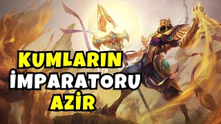 AZİR KUMLARIN İMPARATORU | LOL ŞAMPİYON HİKAYESİ