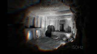 Malta - Hypogeum 150HZ