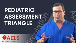 Pediatric Assessment Triangle | ACLS Certification Association