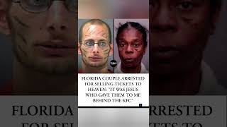 Florida couple sold heaven tickets fraudulently. #FloridaMan #ViralNews #KFC #viral #shorts #tragedy