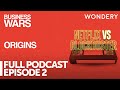 Episode 2: Origins | Netflix vs. Blockbuster | Business Wars | Full Episode