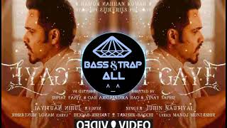 Lut gaye BASS BOOSTED Jubin Nautiyal  Emraan Hashmi  Bass  Trap All 720pFHR