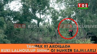 TAMPAK KI AKOIBADA KUKI LALHOULUP SHING GI BUNKER SAJILLAKLI