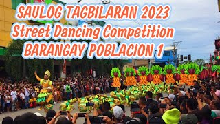 Saulog Tagbilaran 2023 Barangay POBLACION 1 Bohol Street Dancing | Saulog Festival Dance