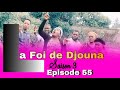 La Foi de Djouna saison 03 Episode 55 Feyton Ayisyen 2024( Bòkò a Pèdi Batay la vre