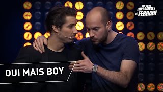 Jérémy Ferrari et Kyan Khojandi : Oui mais boy