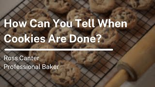 How Can You Tell When Cookies Are Done?