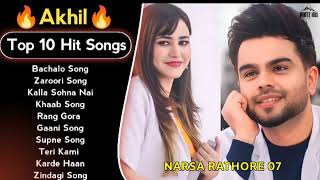 Akhil Top 10 New Punjabi Song 2023 | Akhil All Hit's songs | New Punjabi songs | Narsa Rathore 07