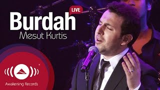 Download Lagu Mesut Kurtis Burdah Awakening Live At The London A... MP3 Gratis