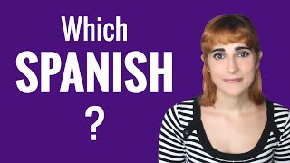 Spanish Ask a Teacher with Rosa - Which Spanish Should I Learn?