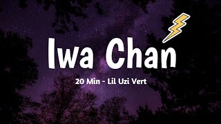 Iwa Chan x Lil Uzi Vert - 20 Min