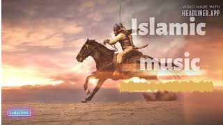 Muslim warrior Islamic background music no copyright