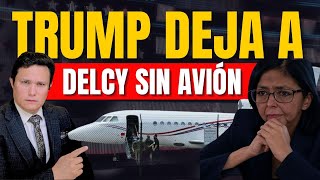 TRUMP DEJA A DELCY SIN SU AVIÓN... ¡¡BUEN DIÁLOGO!!