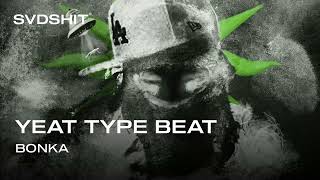 [SOLD] Yeat Type Beat x KanKan Type Beat - "Bonka" | Free Type Beat
