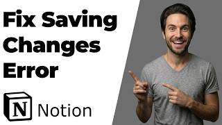 Fix Saving Changes Error In Notion (2026 Easy Guide)