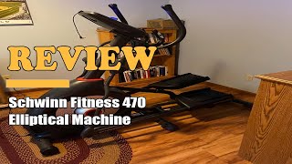 Schwinn Fitness 470 Elliptical Machine - Review 2022