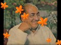 Uff....What a great gem by the THE GREAT LEGEND RAFI SAAB(Full Song)