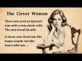 Learn English through Story Level 1 | The Clever Woman - english story with subtitles