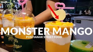 TERLARIS DI GO FOOD !! MONSTER MANGO TERLALU ENAK UNTUK DI NIKMATI | PONTIANAK STREET FOOD #103