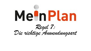 Nimms´s richtig! Regel 7: Die richtige Anwendungsart (MeinPlan Stuttgart)