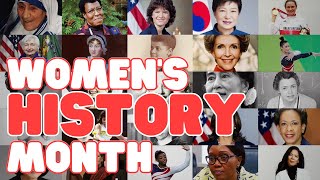 Women's History Month | Learn about women throughout history and why we celebrate them in March