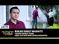 SHOT!! Hanum Burns the Will from Irwandi| AKU MENCINTAIMU KARENA ALLAH | EPS.132 (1/3)