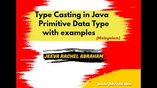 Type Casting in Java Primitive Data Types with examples (Malayalam)